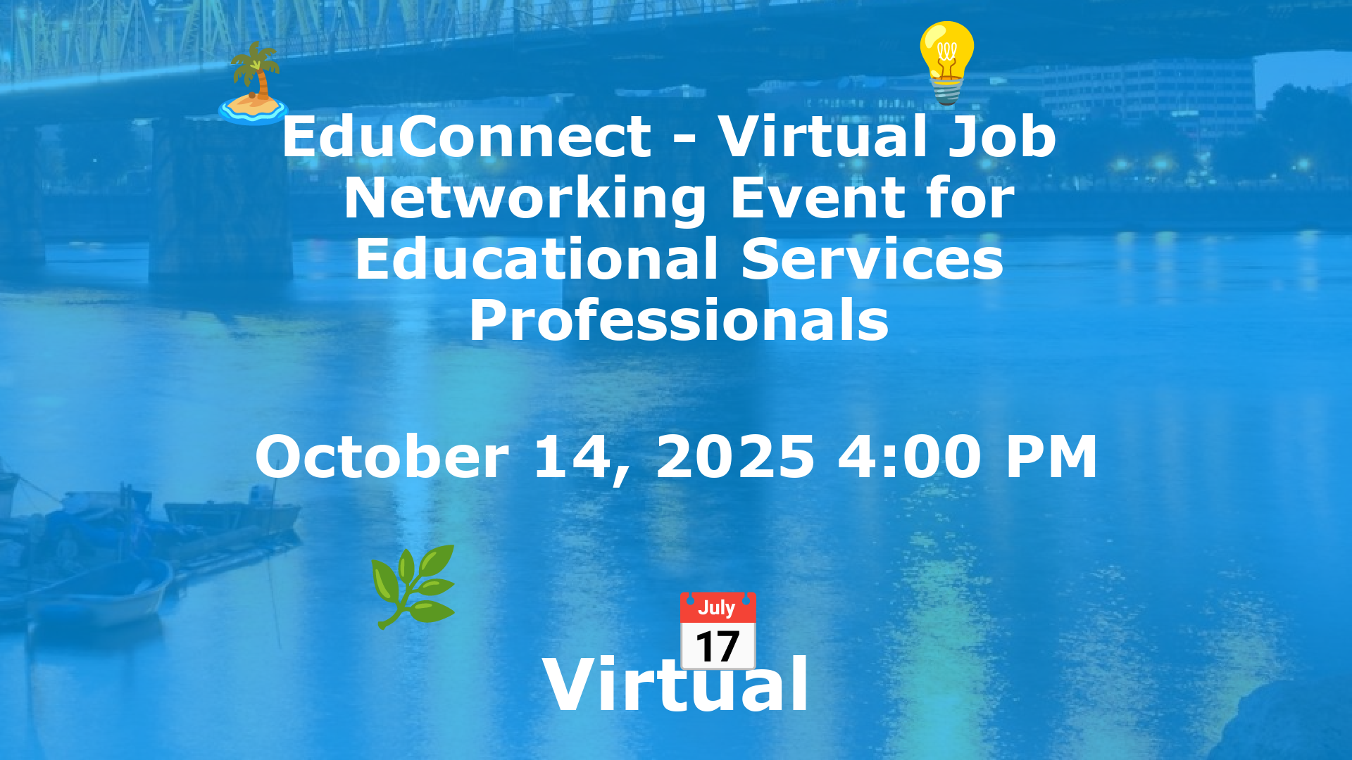 EduConnect - Virtual Job  Networking Event for Educational Services Professionals event image